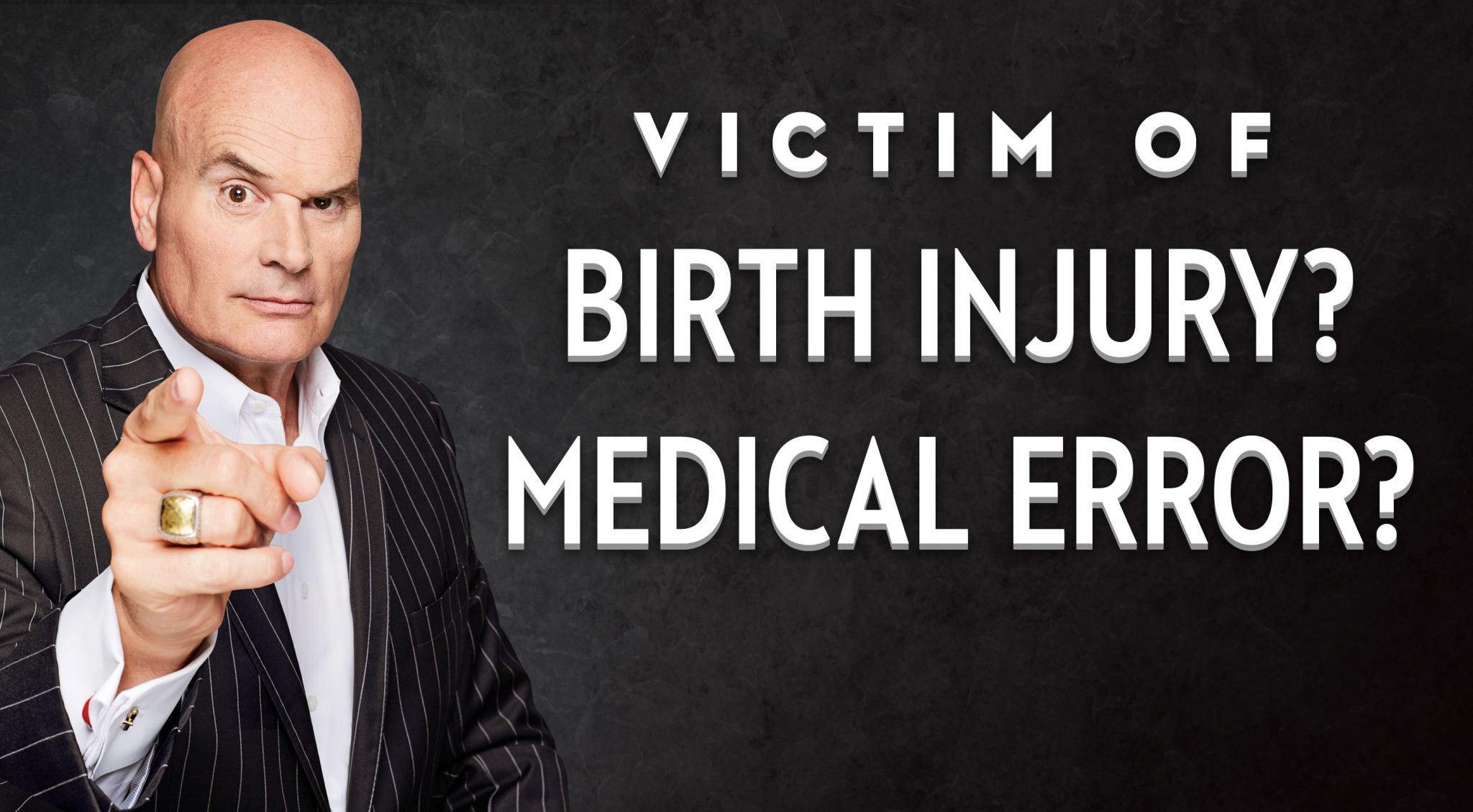 Victim of a birth injury or medical error